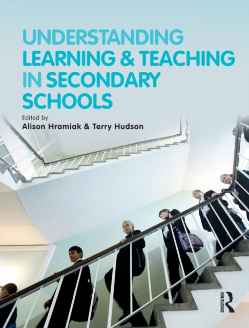 Understanding Learning and Teaching in Secondary Schools, EPUB eBook
