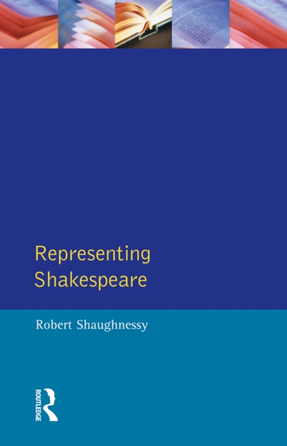 Representing Shakespeare : England, History and the RSC, EPUB eBook