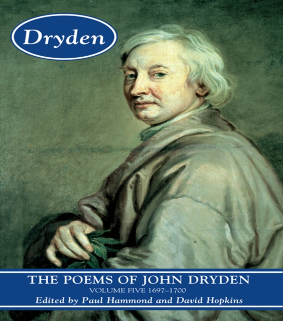 The Poems of John Dryden: Volume Five : 1697-1700, EPUB eBook