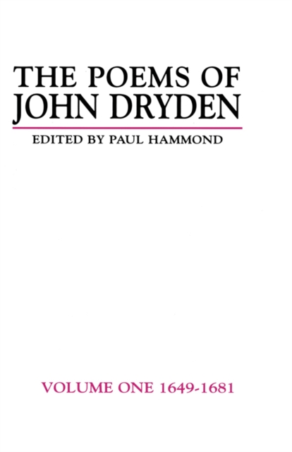 The Poems of John Dryden: Volume One : 1649-1681, PDF eBook