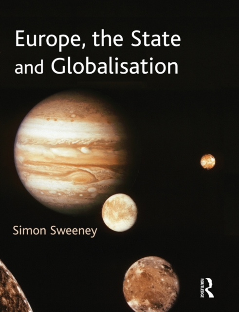 Europe, the State and Globalisation, PDF eBook