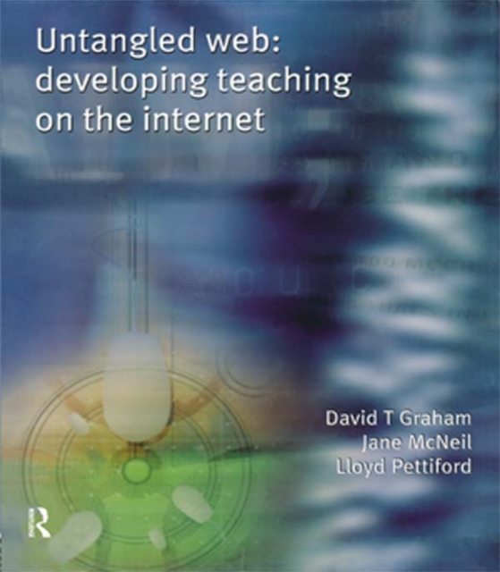 Untangled Web : Developing Teaching on the Internet, EPUB eBook