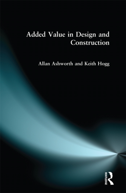 Added Value in Design and Construction, PDF eBook