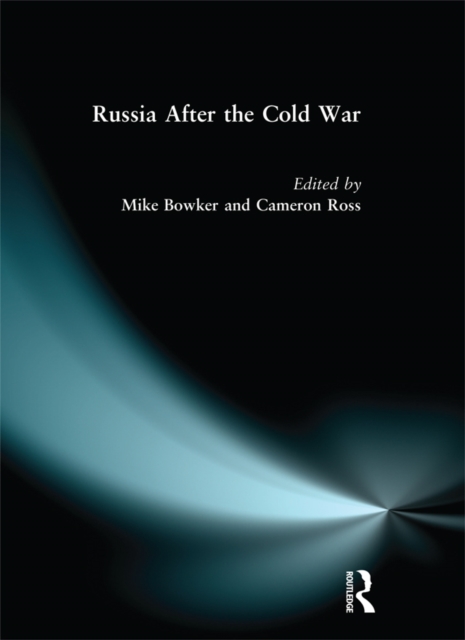 Russia after the Cold War, PDF eBook
