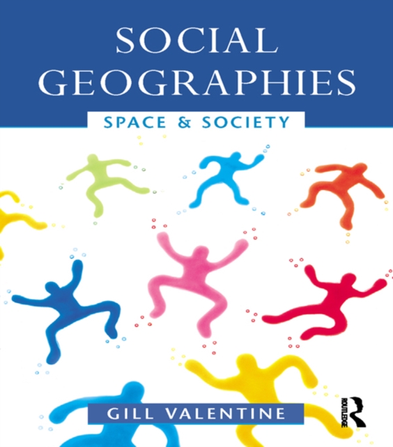 Social Geographies : Space and Society, EPUB eBook