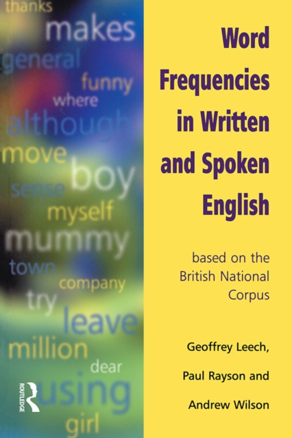 Word Frequencies in Written and Spoken English : based on the British National Corpus, EPUB eBook