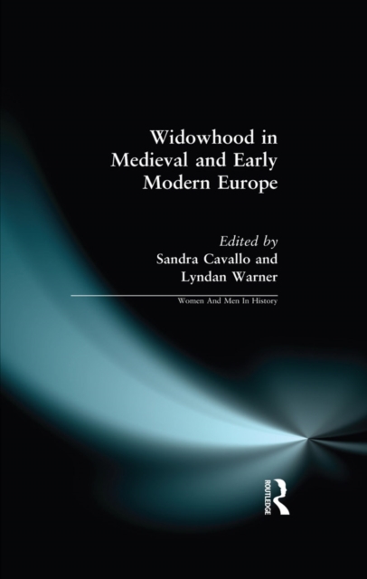 Widowhood in Medieval and Early Modern Europe, PDF eBook