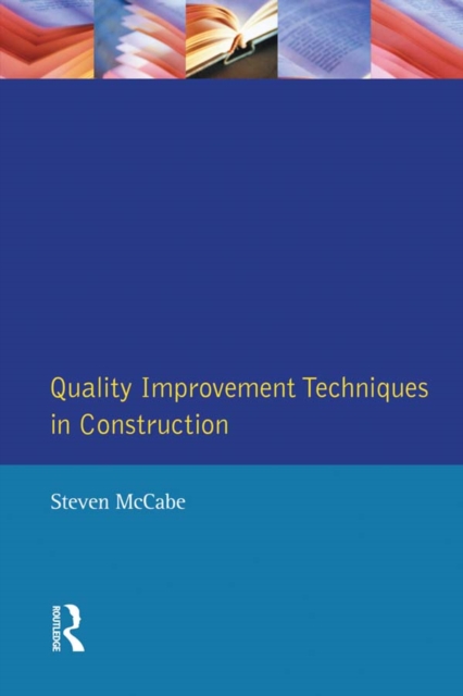 Quality Improvement Techniques in Construction : Principles and Methods, PDF eBook