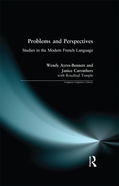 Problems and Perspectives : Studies in the Modern French Language, EPUB eBook