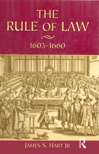 The Rule of Law, 1603-1660 : Crowns, Courts and Judges, EPUB eBook