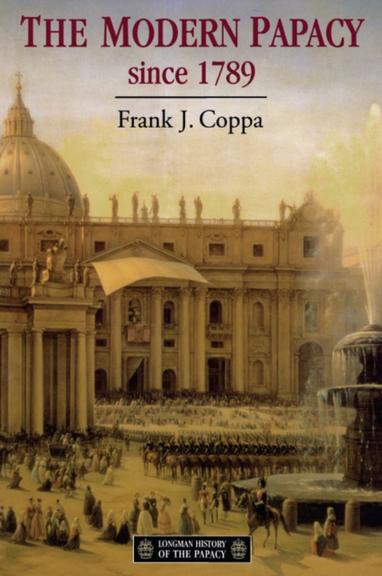 The Modern Papacy, 1798-1995, EPUB eBook