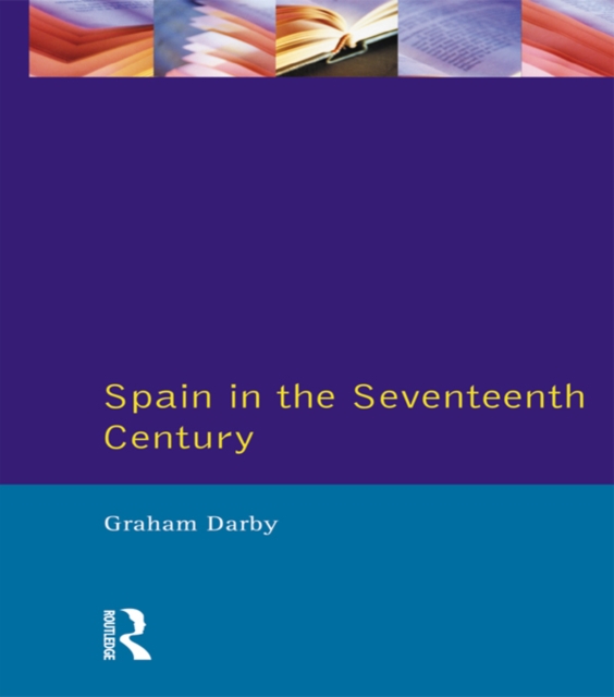 Spain in the Seventeenth Century, EPUB eBook