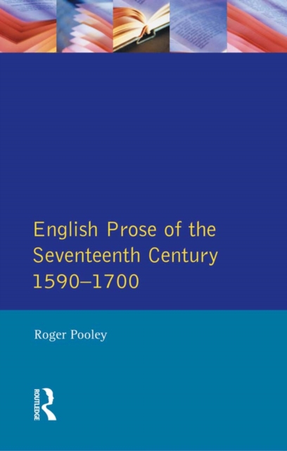 English Prose of the Seventeenth Century 1590-1700, EPUB eBook