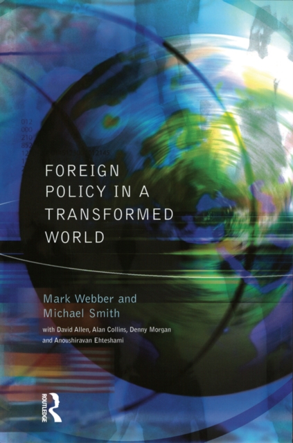 Foreign Policy In A Transformed World, PDF eBook