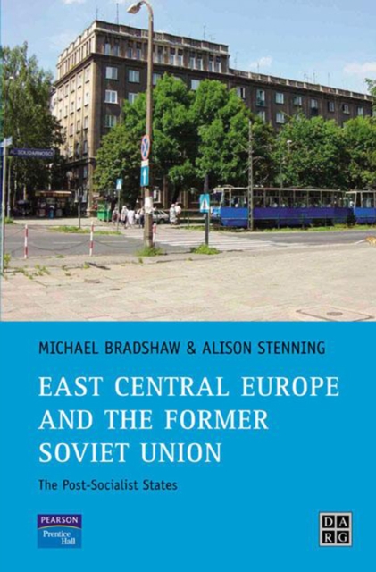 East Central Europe and the former Soviet Union : The Post-Socialist States, EPUB eBook