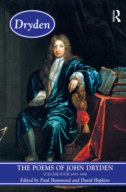 The Poems of John Dryden: Volume Four : 1686-1696, EPUB eBook
