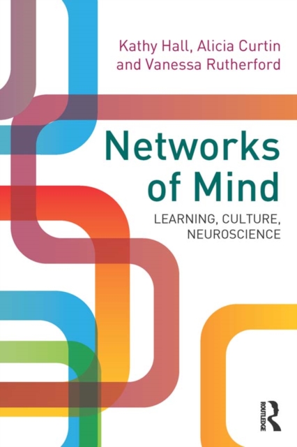 Networks of Mind: Learning, Culture, Neuroscience, EPUB eBook