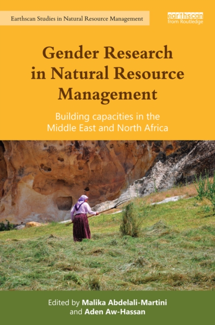 Gender Research in Natural Resource Management : Building Capacities in the Middle East and North Africa, EPUB eBook