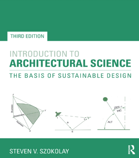 Introduction to Architectural Science : The Basis of Sustainable Design, EPUB eBook