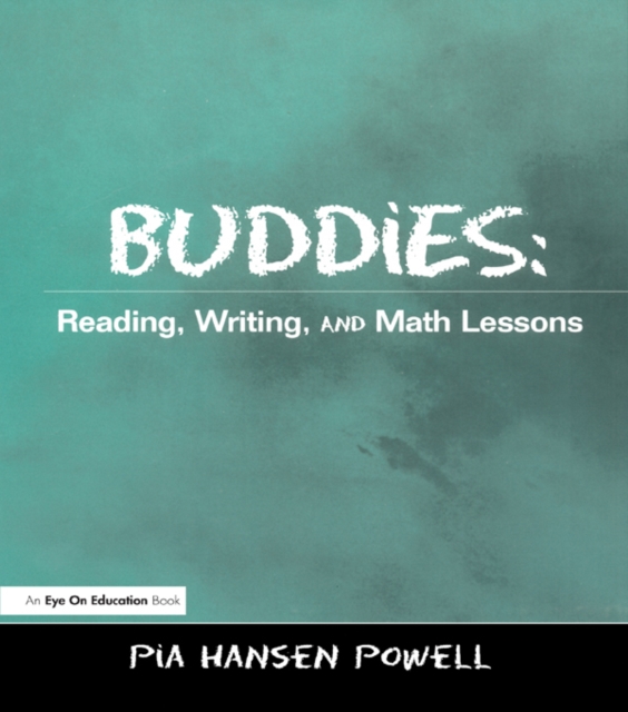 Buddies : Reading, Writing, and Math Lessons, PDF eBook