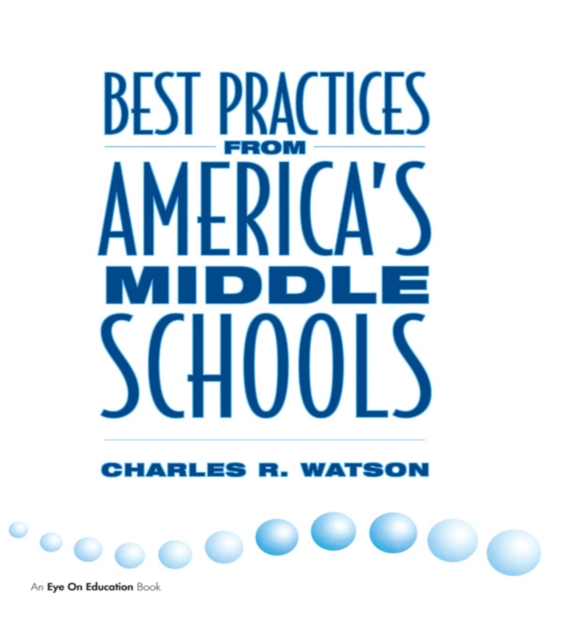 Best Practices From America's Middle Schools, PDF eBook