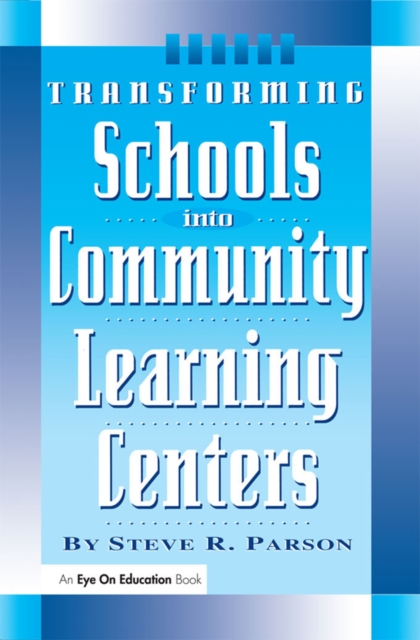 Transforming Schools into Community Learning Centers, EPUB eBook