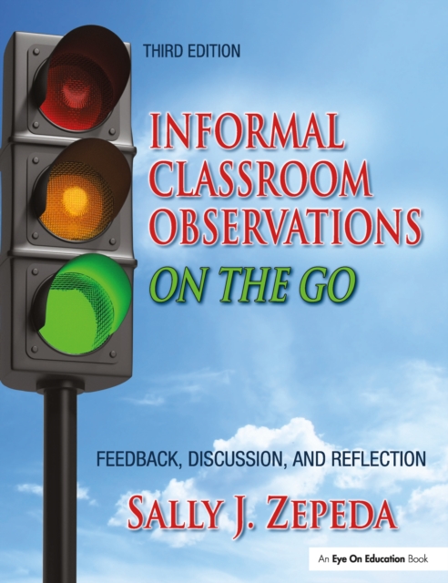 Informal Classroom Observations On the Go : Feedback, Discussion and Reflection, PDF eBook