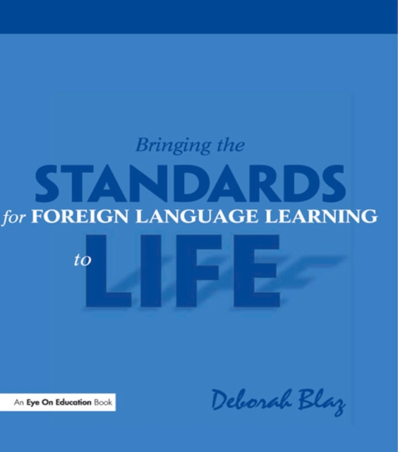 Bringing the Standards for Foreign Language Learning to Life, EPUB eBook