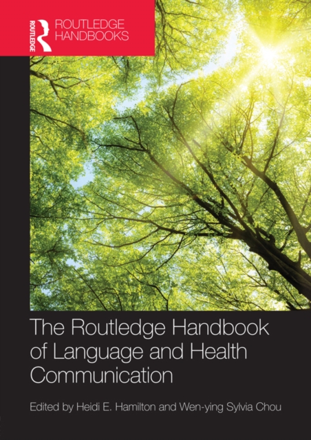 The Routledge Handbook of  Language and Health Communication, EPUB eBook