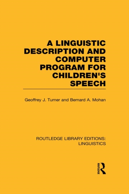 A Linguistic Description and Computer Program for Children's Speech (RLE Linguistics C), PDF eBook