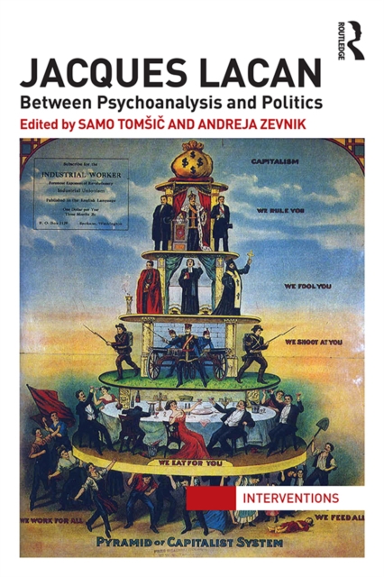 Jacques Lacan : Between Psychoanalysis and Politics, EPUB eBook