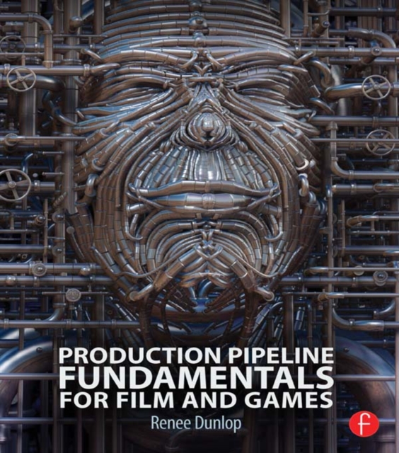 Production Pipeline Fundamentals for Film and Games, EPUB eBook