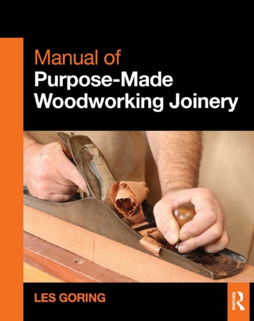 Manual of Purpose-Made Woodworking Joinery, EPUB eBook