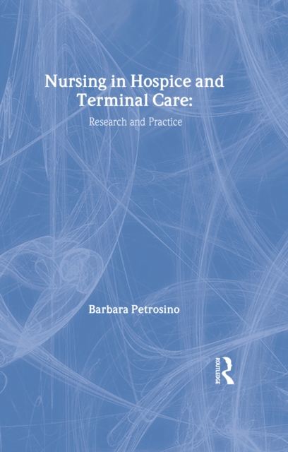 Nursing in Hospice and Terminal Care : Research and Practice, EPUB eBook