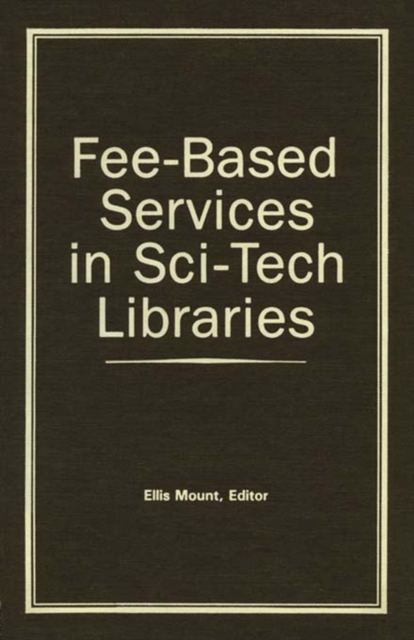 Fee-Based Services in Sci-Tech Libraries, EPUB eBook