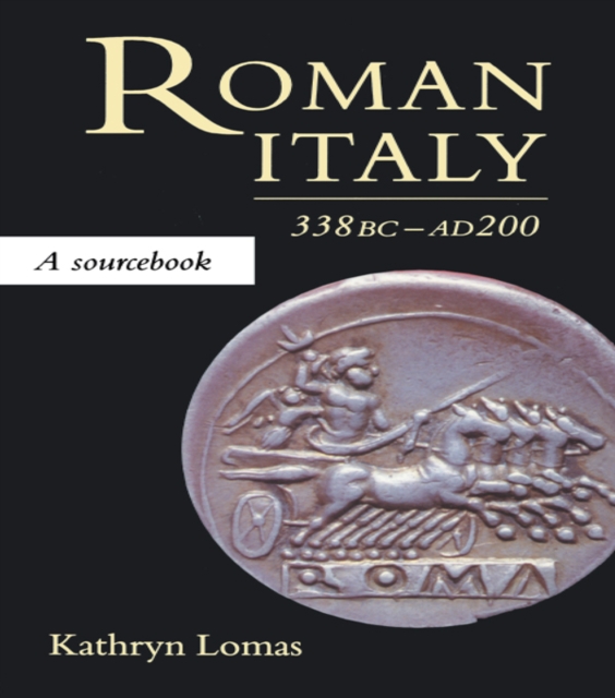 Roman Italy, 338 BC - AD 200 : A Sourcebook, EPUB eBook