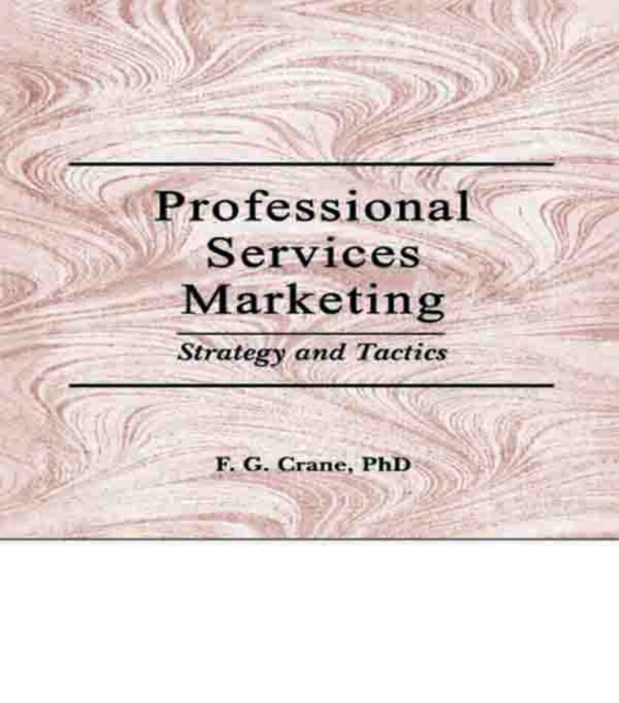 Professional Services Marketing : Strategy and Tactics, PDF eBook
