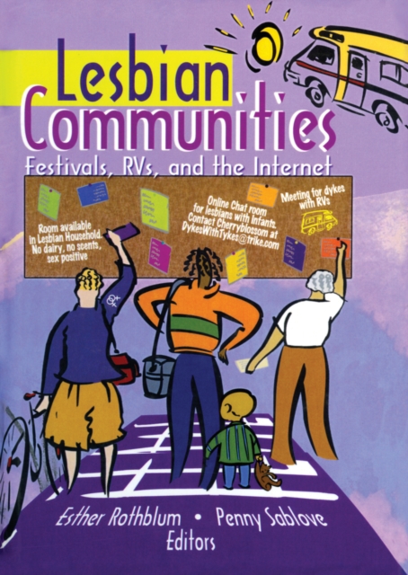 Lesbian Communities : Festivals, RVs, and the Internet, EPUB eBook