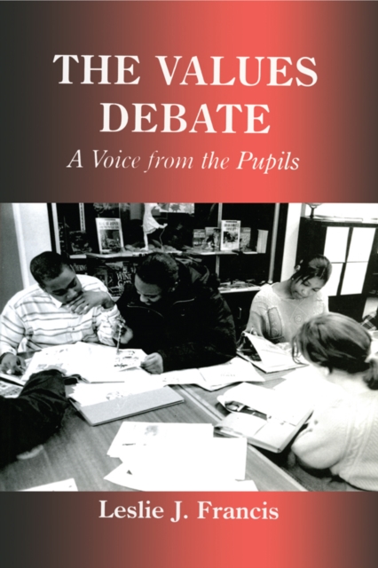 The Values Debate : A Voice from the Pupils, EPUB eBook