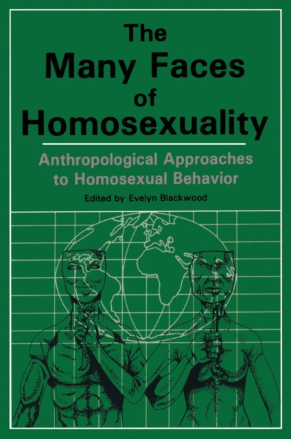 Many Faces Of Homosexuality: Anthropological Approaches To Homosexual, PDF eBook