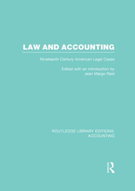 Law and Accounting (RLE Accounting) : Nineteenth Century American Legal Cases, PDF eBook