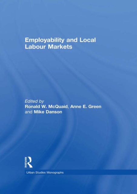 Employability and Local Labour Markets, PDF eBook