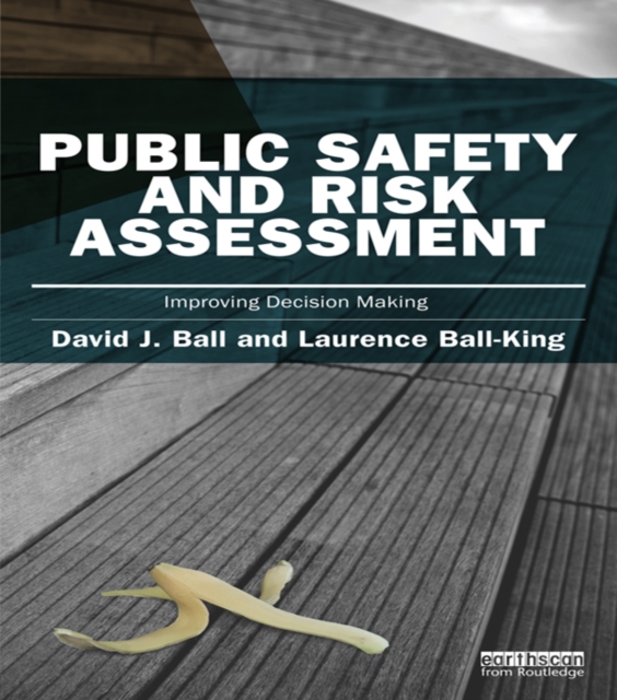 Public Safety and Risk Assessment : Improving Decision Making, EPUB eBook