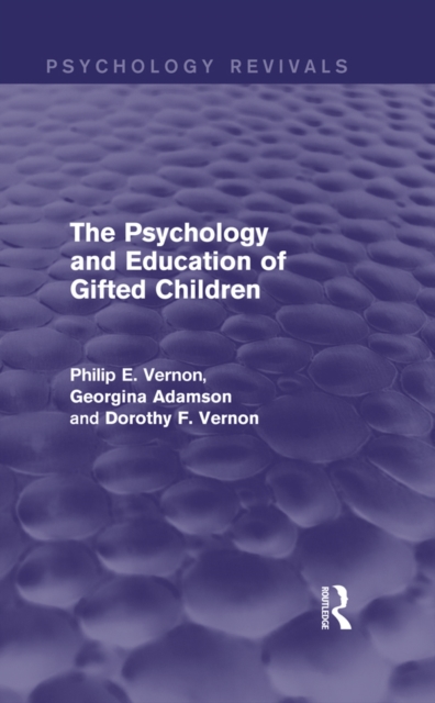 The Psychology and Education of Gifted Children (Psychology Revivals), PDF eBook