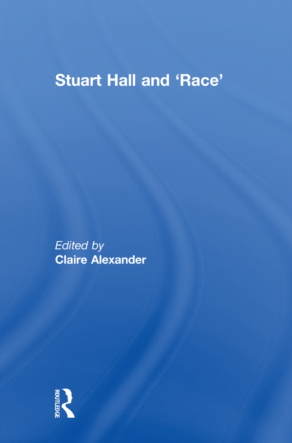 Stuart Hall and 'Race', PDF eBook