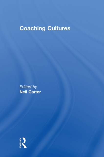 Coaching Cultures, PDF eBook