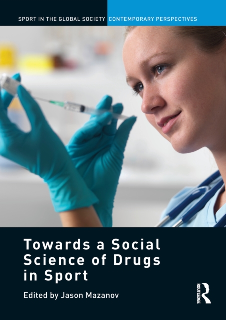 Towards a Social Science of Drugs in Sport, EPUB eBook