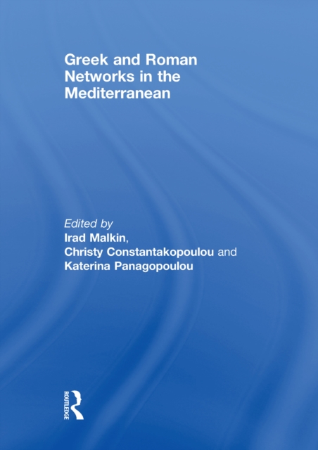 Greek and Roman Networks in the Mediterranean, EPUB eBook