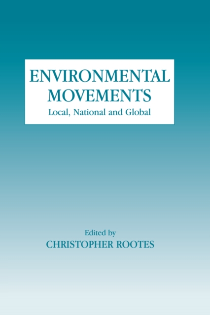 Environmental Movements : Local, National and Global, PDF eBook