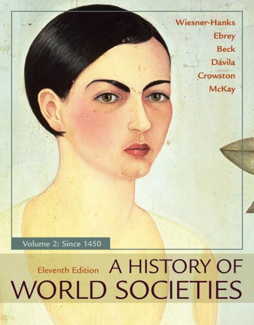 A History of World Societies, Volume 2, Paperback / softback Book